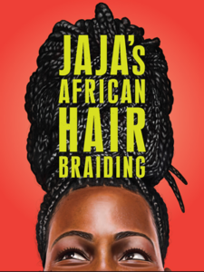 Poster for Jaja’s African Hair Braiding