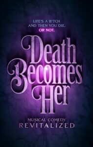 Show poster for Death Becomes Her